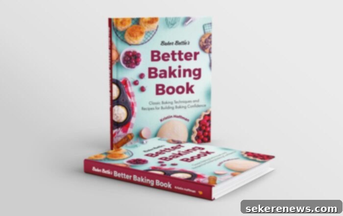 Homemade Everything Dinner Rolls 5 Baker Bettie's Better Baking Book cover